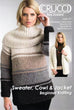 Sweater Cowl Neck & Jacket 18ply Pattern